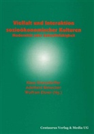 Adelheid Biesecker, Wolfram Elsner, Klaus Grenzdörfer, Adelheid Biesecker, Wolfram Elsner, Klaus Grenzdörffer - Vielfalt und Interaktion sozioökonomischer Kulturen