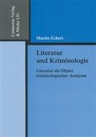 Martin Eckert - Literatur und Kriminologie