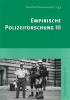 Manfred Bornewasser, Manfre Bornewasser, Manfred Bornewasser - Empirische Polizeiforschung III