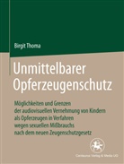 Birgit Thoma - Unmittelbarer Opferzeugenschutz