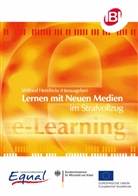 Wilfrie Hendricks, Wilfried Hendricks - Lernen mit Neuen Medien im Strafvollzug