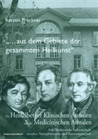 Kerstin Prückner - Aus dem Gebiete der gesammten Heilkunst . . .