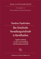 Theodor Papakiriakou, Theodoros Papakiriakou - Das Griechische Verwaltungsstrafrecht in Kartellsachen
