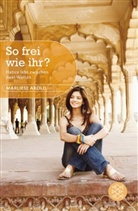 Marliese Arold - So frei wie ihr?