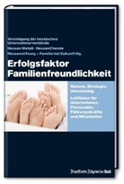 Vereinigun der hessischen Unternehmensverbä - Erfolgsfaktor Familienfreundlichkeit