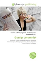 Agne F Vandome, John McBrewster, Frederic P. Miller, Agnes F. Vandome - Gossip columnist