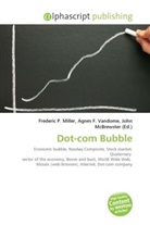 Agne F Vandome, John McBrewster, Frederic P. Miller, Agnes F. Vandome - Dot-com Bubble