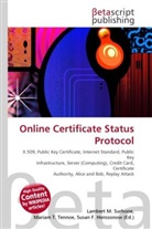 Susan F Marseken, Susan F. Marseken, Lambert M. Surhone, Miria T Timpledon, Miriam T. Timpledon - Online Certificate Status Protocol