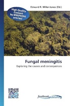 Edward R. Miller-Jones, Edwar R Miller-Jones - Fungal meningitis