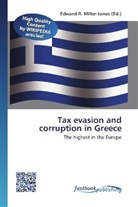 Edward R. Miller-Jones, Edwar R Miller-Jones - Tax evasion and corruption in Greece