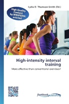 Lydi D Thomson-Smith, Lydia D Thomson-Smith, Lydia D. Thomson-Smith - High-intensity interval training