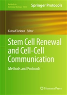 Kursa Turksen, Kursad Turksen - Stem Cell Renewal and Cell-Cell Communication