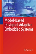 Twan Basten, Roelo Hamberg, Roelof Hamberg, Frans Reckers, Frans Reckers et al, Jacques Verriet - Model-Based Design of Adaptive Embedded Systems