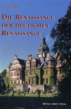 Ralf Mennekes - Die Renaissance der deutschen Renaissance