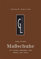 Axel Himer, Dieter H. Wirtz - Maßschuhe