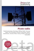 Susan F Marseken et al, Susan F. Marseken, Lambert M. Surhone, Miria T Timpledon, Miriam T. Timpledon - Pirate radio