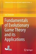 Jun Tanimoto, TANIMOTO JUN - Fundamentals of Evolutionary Game Theory and its Applications