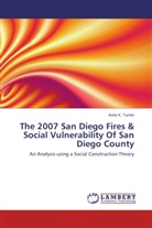 Anne K Turner, Anne K. Turner - The 2007 San Diego Fires & Social Vulnerability Of San Diego County