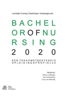 An Grotendorst, Ans Grotendorst, Johan Lambregts, Cuno Merwijk, Cuno van Merwijk, Cuno van Merwijk - Bachelor of Nursing 2020