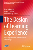 Gregor Clinton, Gregory Clinton, Andrew Gibbons, Brad Hokanson, Monica Tracey, Monica W. Tracey... - The Design of Learning Experience