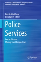 Pares Wankhade, Paresh Wankhade, Weir, Weir, David Weir - Police Services