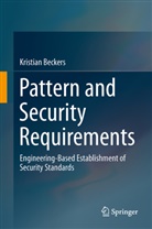 Kristian Beckers - Pattern and Security Requirements