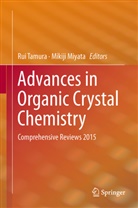 Miyata, Miyata, Mikiji Miyata, Ru Tamura, Rui Tamura - Advances in Organic Crystal Chemistry