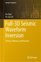 P Chen, Po Chen, En-Jui Lee - Full-3D Seismic Waveform Inversion