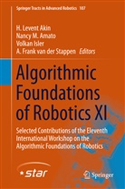 H. Levent Akin, Nancy M. Amato, Volkan Isler, Volkan Isler et al, Nanc M Amato, Nancy M Amato... - Algorithmic Foundations of Robotics XI