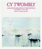 Cy Twombly, Heine Bastian - Cy Twombly, Catalogue Raisonne of the Paintings - 4: 1972-1995
