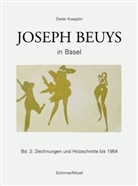 Joseph Beuys, Diete Koepplin, Dieter Koepplin, Öffentlich Kunstsammlung Basel, Öffentliche Kunstsammlung Basel - Joseph Beuys in Basel - Bd. 2: Frühe Zeichnungen und Holzschnitte