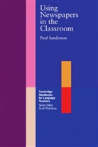 Paul Sanderson - Using Newspapers in the Classroom