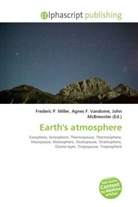 Agne F Vandome, John McBrewster, Frederic P. Miller, Agnes F. Vandome - Earth's atmosphere