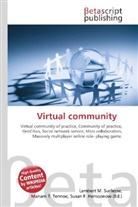 Susan F Marseken, Susan F. Henssonow, Susan F. Marseken, Lambert M. Surhone, Miria T Timpledon, Mariam T. Tennoe... - Virtual community