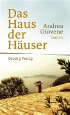 Andrea Giovene - Das Haus der Häuser