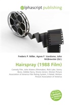Agne F Vandome, John McBrewster, Frederic P. Miller, Agnes F. Vandome - Hairspray (1988 Film)
