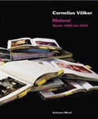 Michael Buhrs, Magdalena Kroner, Gerhard Rinckh, Bettina Ruhrberg, Richard Spieler, Cornelius Völker... - Malerei