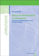 Eija Hanhimäki - Moral Professionalism in Interaction