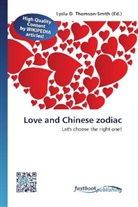 Lydi D Thomson-Smith, Lydia D. Thomson-Smith - Love and Chinese zodiac