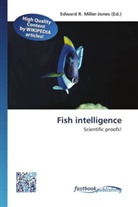 Edward R. Miller-Jones, Edwar R Miller-Jones - Fish intelligence