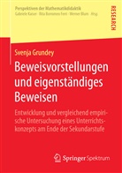 Svenja Grundey - Beweisvorstellungen und eigenständiges Beweisen