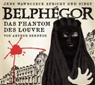 Arthur Bernède, Jens Wawrczeck - Belphégor - Das Phantom des Louvre, 4 Audio-CDs (Hörbuch)