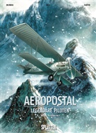 Christoph Bec, Christophe Bec, Patrick Dumas, Patrick Dumas - Aeropostal - Legendäre Piloten. Band 1