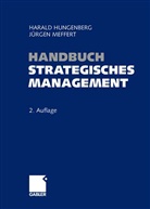Haral Hungenberg, Harald Hungenberg, Meffert, Meffert, Jürgen Meffert - Handbuch Strategisches Management