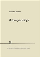Ernst Bornemann - Betriebspsychologie