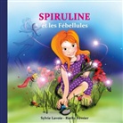 Ruthy Février, Sylvi Lavoie, Sylvie Lavoie - Spiruline