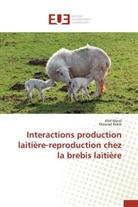Afe Meraï, Afef Meraï, Mourad Rekik - Interactions production laitiere