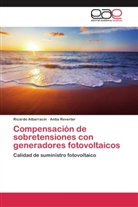 Ricard Albarracín, Ricardo Albarracín, Antía Reverter - Compensación de sobretensiones con generadores fotovoltaicos