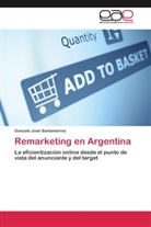 Gonzalo José Santamarina - Remarketing en Argentina