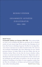 Rudolf Steiner, Rudolf Steiner Nachlassverwaltung - Gesammelte Aufsätze zur Literatur 1884-1902